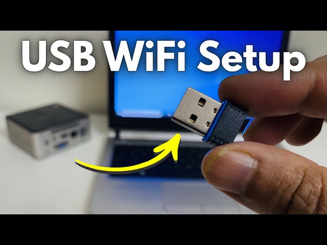 How to Use a USB WiFi Adapter on PC & Laptop