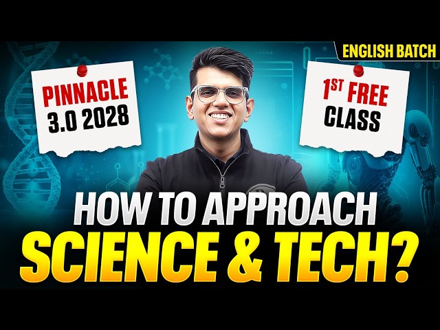 Don't Study Science & Tech Before Watching This! | UPSC 2028 Strategy | First FREE Class 🔥
