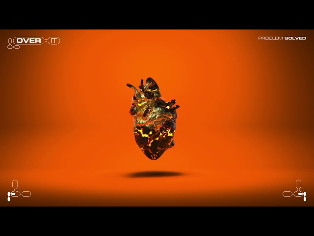 problem solved - Over it (ft. ScoobE)