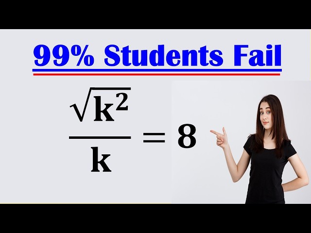 Solving a 'Harvard' University entrance exam |Find k?