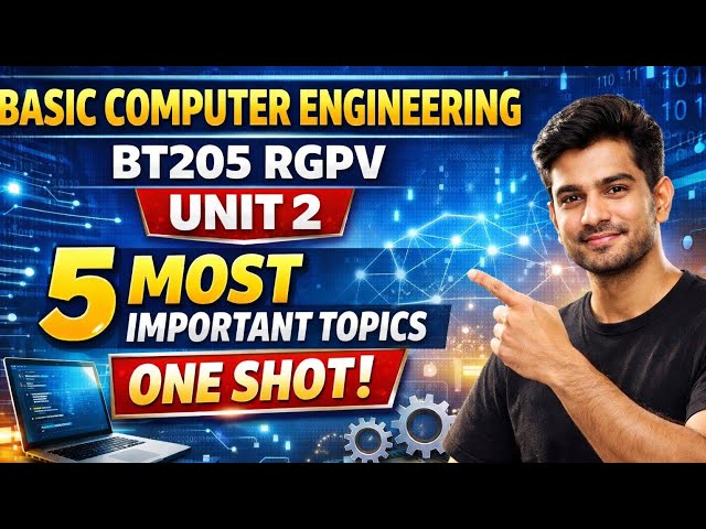 Basic Computer Engineering || Unit 2 Most Important Questions One Shot