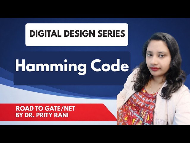 Lec 83: Hamming Code | Error Detection & Correction | Digital Electronics