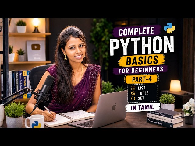 Complete Python Basics for Beginners Part-4 | Master Python Lists, Tuples & Sets