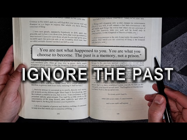 Neville Goddard - Explaining How to Ignore the Past