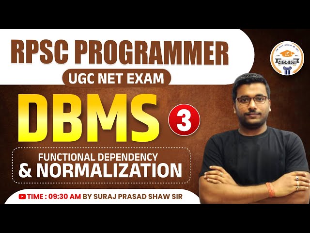 RPSC PROGRAMMER || DBMS ( Functional Dependency & Normalization) #3 || By Suraj Prasad Shaw