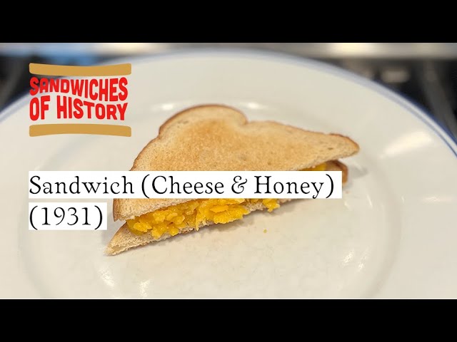 Sandwich (Cheese and Honey) (1931) on Sandwiches of History⁣