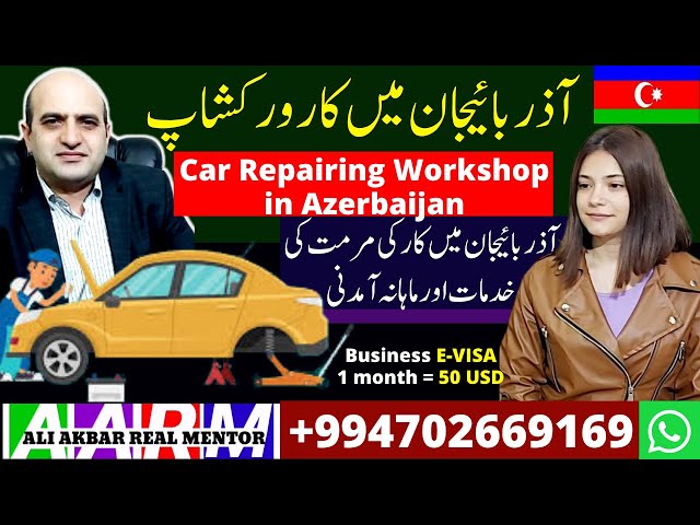 Car Workshop in Azerbaijan, Car repairing Services in Azerbaijan, Requirements and Monthly Earnings