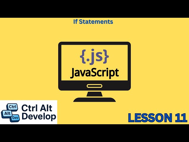 Learn JavaScript: If Statements
