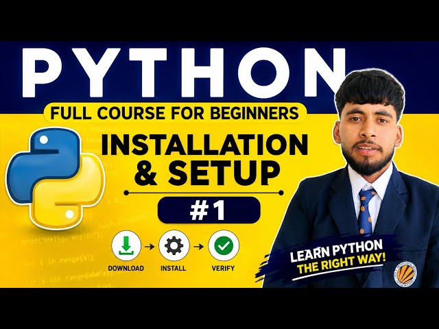 Python Installation & VS Code Setup | First Python Program | Python Tutorial for Beginners #1