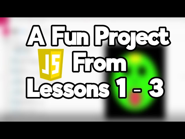 A Project From Lesson 1-3 | Lesson 25 | JavaScript | MAS-CodeTech