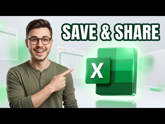 How To Save And Share In Excel [2026 Guide]
