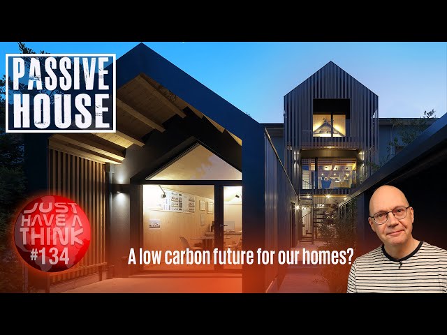 Passivhaus . A low carbon future for our homes?