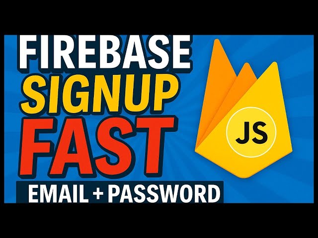 Firebase Email & Password Auth Explained – Signup Flow Done Right