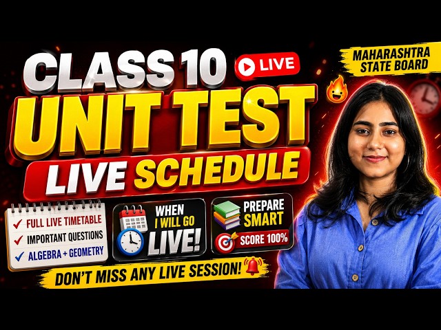Unit Test LIVE Class Schedule | Class 10 Maharashtra Board | Algebra & Geometry Important Questions