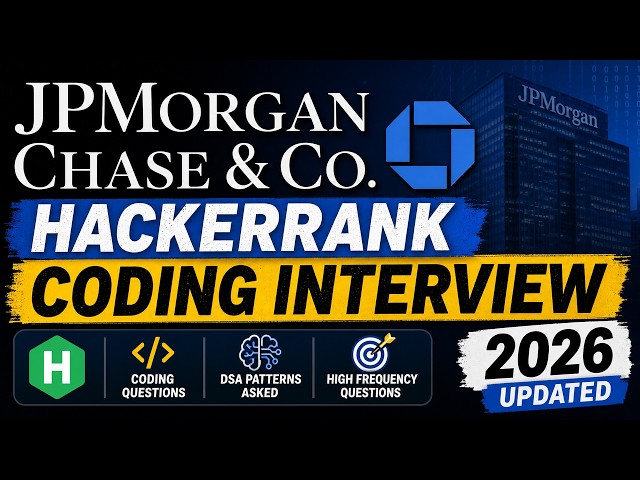 JPMorgan Chase HackerRank Coding Interview Questions | DSA Patterns Asked in 2026