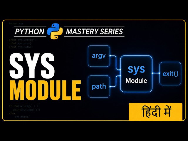 Python sys Module in Hindi | sys.argv, sys.path, sys.exit & System Info Explained