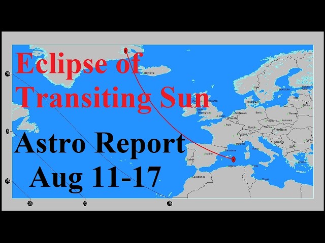 Astrology Aug 11-17 2026 - Exposing what's Hidden -Solar Eclipse Heart/Passion/Consciousness Reset