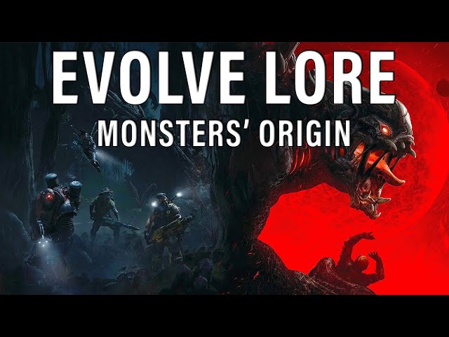 Evolve Lore Explained : The Origin of Evolve’s Monsters  #evolve #evolvelegacy