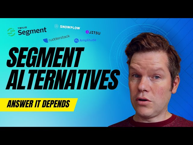What are Segment alternatives - and which ones are no alternative at all?