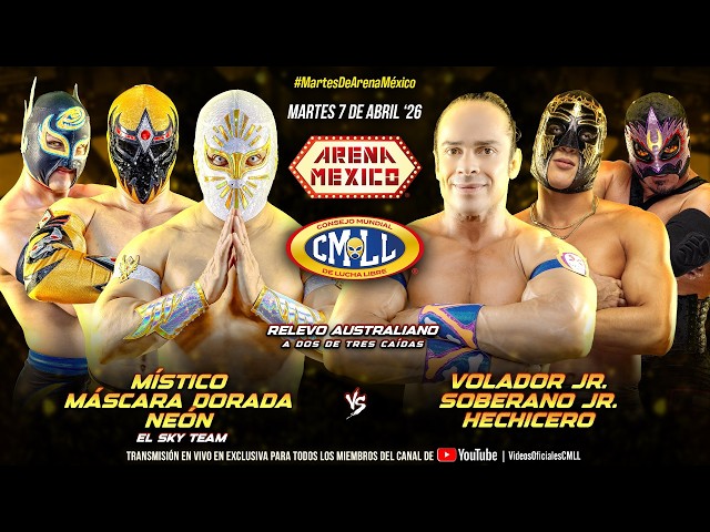 CMLL HIGHLIGHTS 7 DE ABRIL ´26 || MÍSTICO, M. DORADA Y NEÓN VS VOLADOR JR., SOBERANO JR. Y HECHICERO