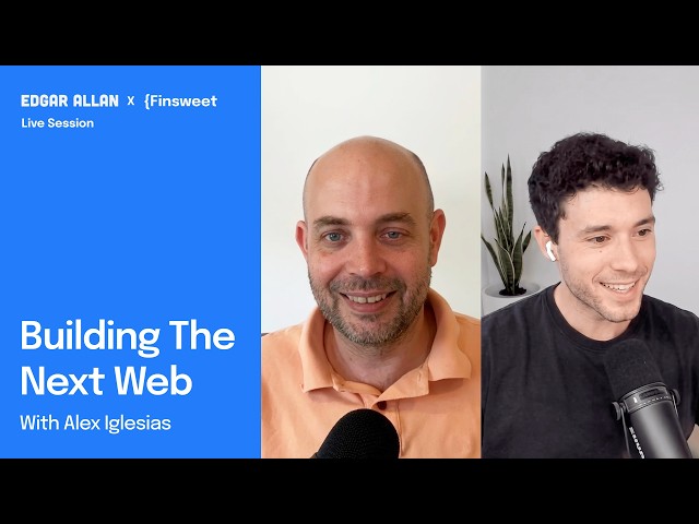Building The Next Web with Alex Iglesias, CTO Finsweet