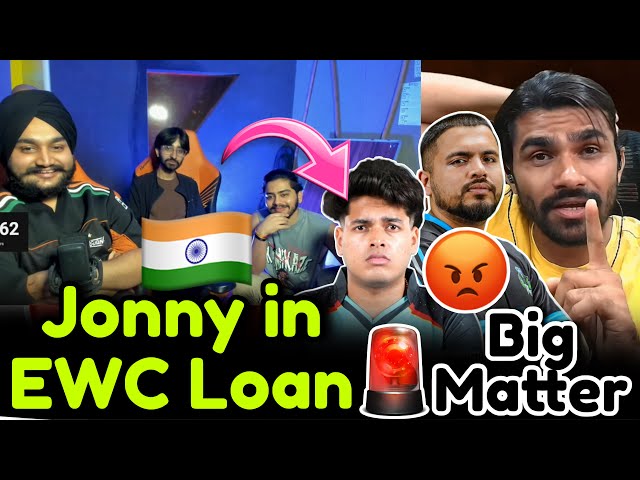 🇮🇳JONATHAN IN EWC Loan? SID JONATHAN Matter 🚨 React TAG Announcement 🖤📈🔥