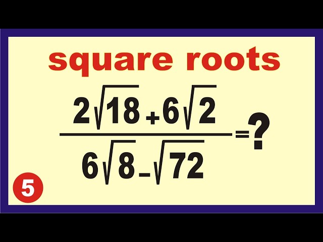 how to solve square roots ? / how to simplify square roots ? / Question 5