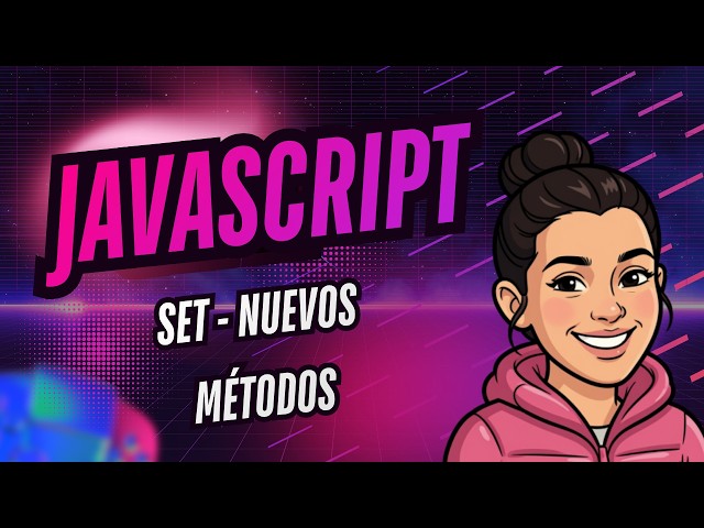 Nuevos Métodos de Set en JavaScript: Union, Intersection, Difference y Symmetric Difference (ES2025)