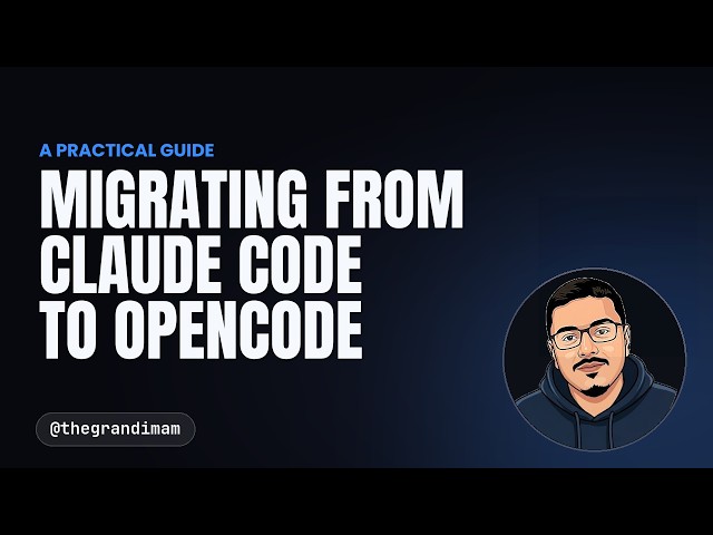 Migrating from Claude Code to OpenCode