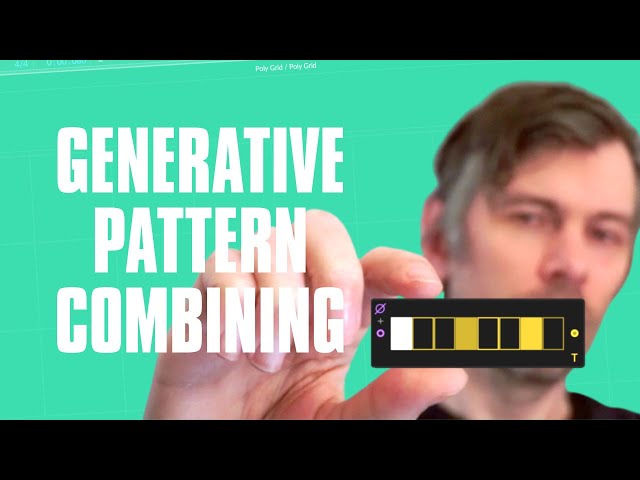 Generative Pattern Combining in the Bitwig Studio Grid