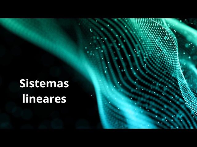 Why are Linear Systems so important?