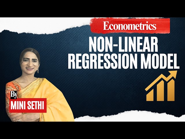 Non-Linear Regression Model (Econometrics)