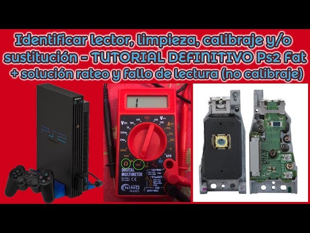 PS2 Fat SCPH 30004 Tutorial: CALIBRATE PLAYER (CD + DVD) - CLEAN LENS AND PRISM - Jacobo García