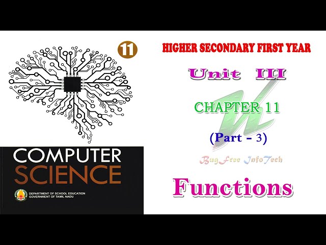 Chapter 11 (Part 3) | Functions | Tamilnadu board 11th computer science