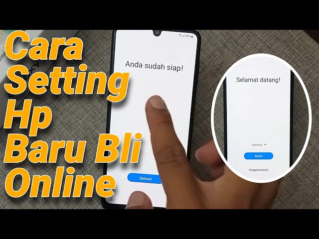 Cara Setting HP Baru Beli Online Samsung Galaxy M32 M21 A03S M12 M42 One UI 3.1