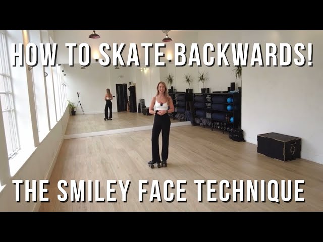 How to roller skate backwards using The Smiley Face Technique - ROLLERSKILLZ