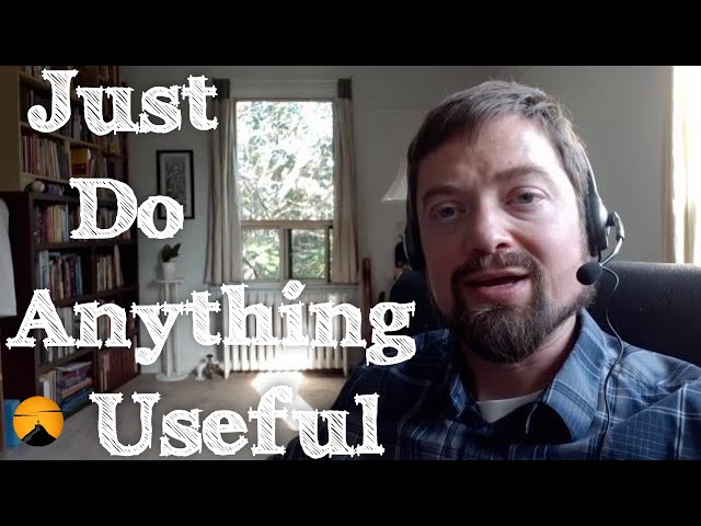 Just do anything useful: Doing simple good things