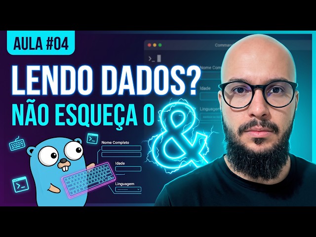 Golang Course #04: How to Read Keyboard Input (fmt.Scan, bufio, and Pointers)