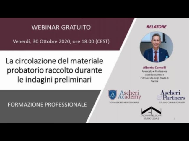 Webinar: La circolazione del materiale probatorio raccolto durante le indagini preliminari