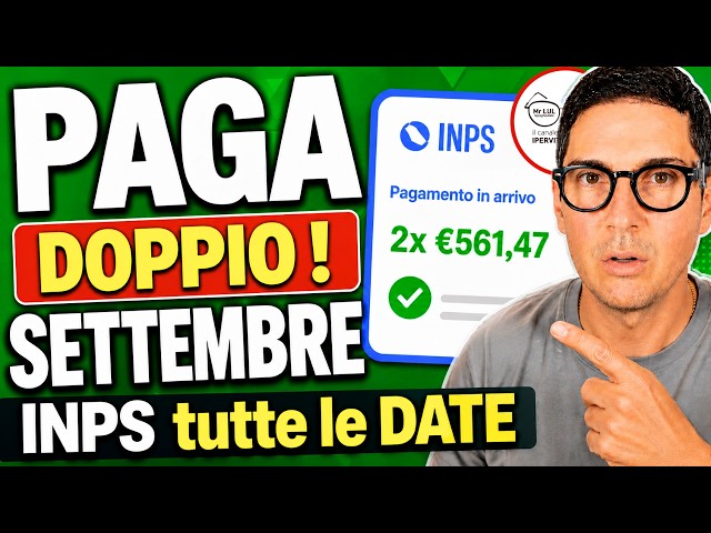 SETTEMBRE Pagamenti INPS in ARRIVO ➜ le DATE ADI ASSEGNO UNICO PENSIONI NASPI SFL CARTA ACQUISTI