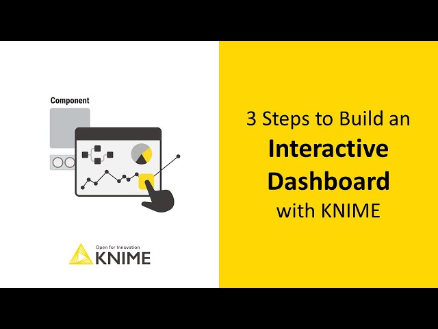 3 Steps to Build an Interactive Dashboard with KNIME