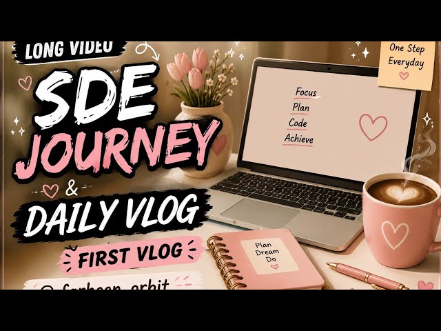 My First Vlog ❤️ | My SDE Journey Begins 🚀 | Daily Life, Dreams & Hustle#dailyvlog #newjourney 