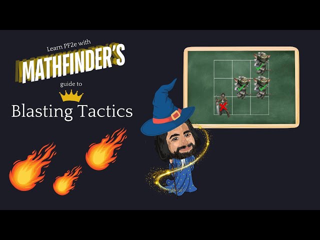 How to Blast GOOD in Pathfinder 2E - Caster Tactics