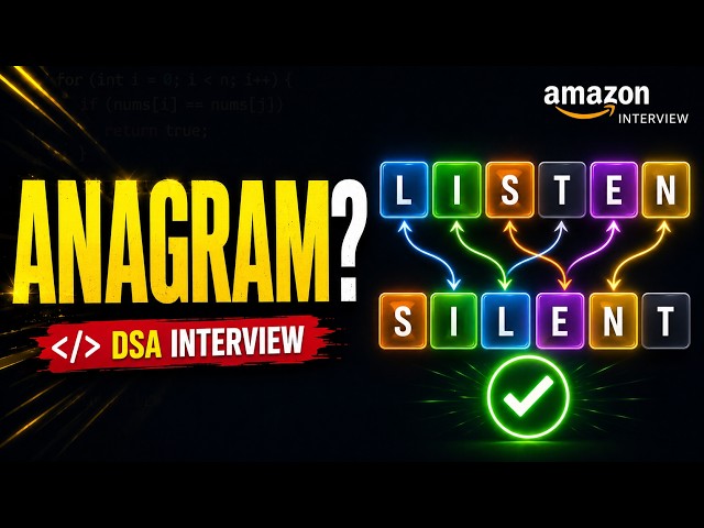 LeetCode 242: Valid Anagram | Amazon Interview Problem Explained