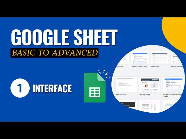 Google Sheet Tutorial for Beginner to Advanced 2026 | The Interface | Class 1