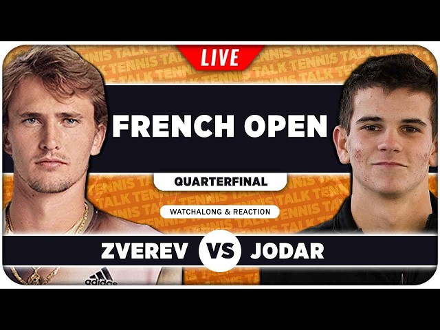 ZVEREV vs JODAR • French Open 2026 QF • LIVE Tennis Watchalong