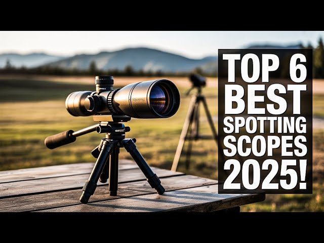 Top 6 Best Spotting Scope For Long Range Shooting 2026!