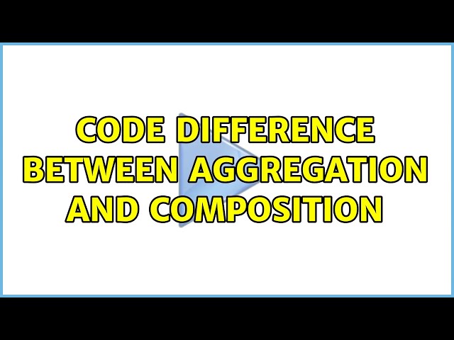 Code difference between Aggregation and Composition