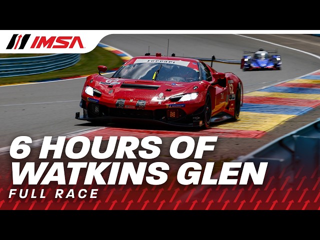 2026 IMSA Sahlen's Six Hours of the Glen | WeatherTech Championship | Watkins Glen, NY