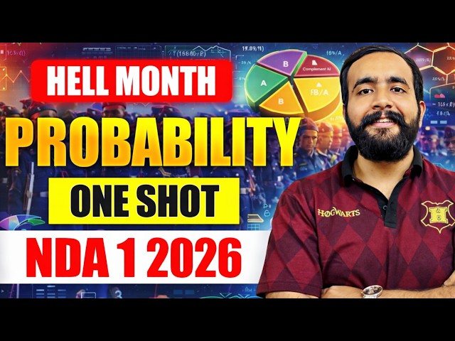 Probability - One Shot || Hell Month || NDA 1 2026 || 25 Marks Confirmed || Arpit Sir